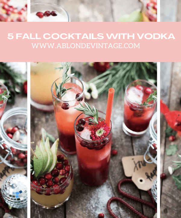 FALL COCKTAILS WITH VODKA